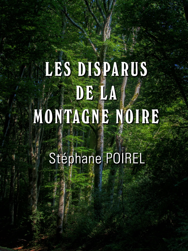 Les disparus de la Montagne Noire