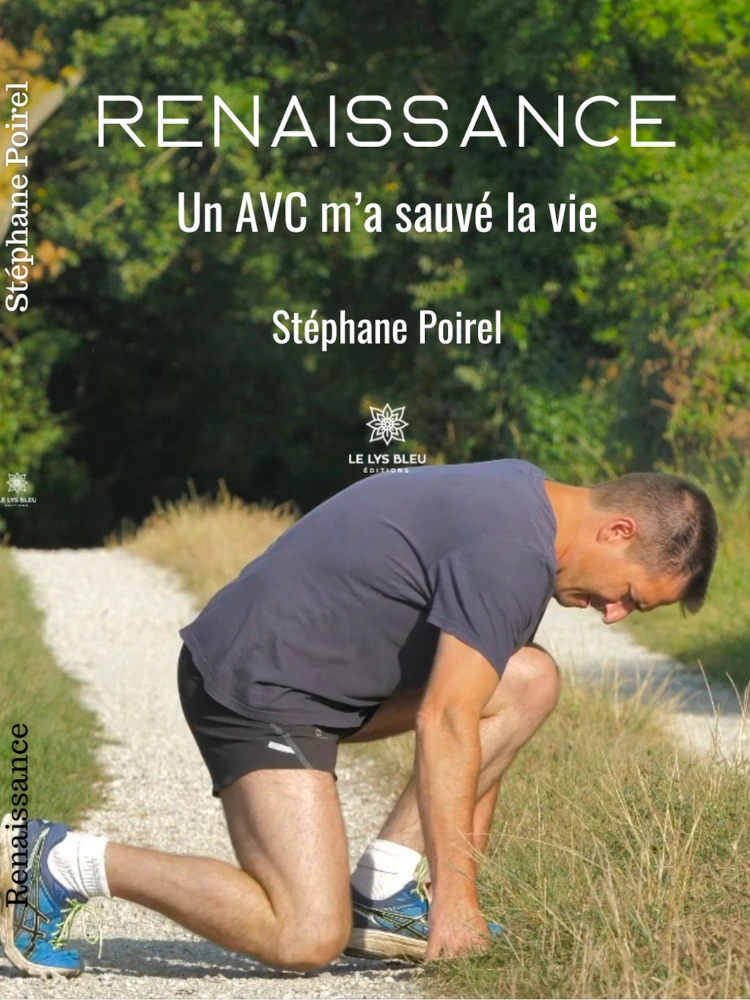Renaissance : un AVC m'a sauvé la vie
