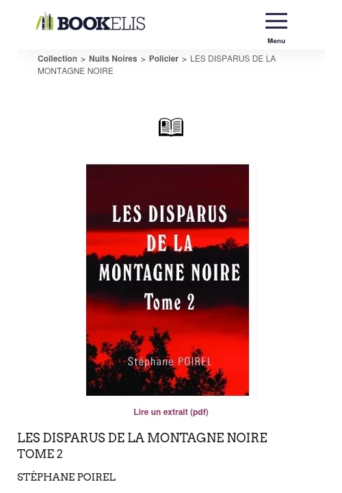 Le deuxième Tome du roman policier LES DISPARUS DE LA MONTAGNE NOIRE disponible sur la plateforme française BookElis.com en format papier.