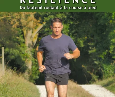 Résilience : du fauteuil roulant à la course à pied