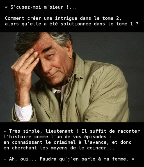 Créer une intrigue à la Columbo